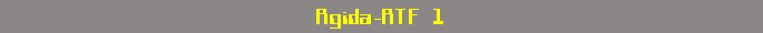 Agida-ATF 1