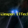 Weapon Effects
